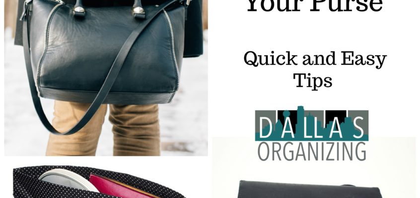 How To Organize Your Purse – Quick and Easy Tips